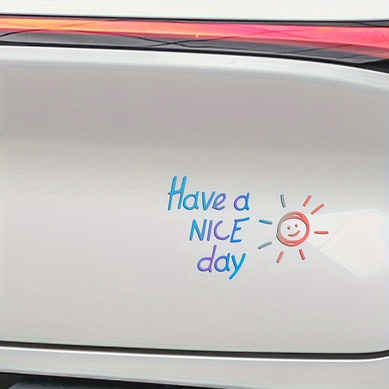 Laptop Accessories To Have - Have A Nice Day Waterproof Vinyl